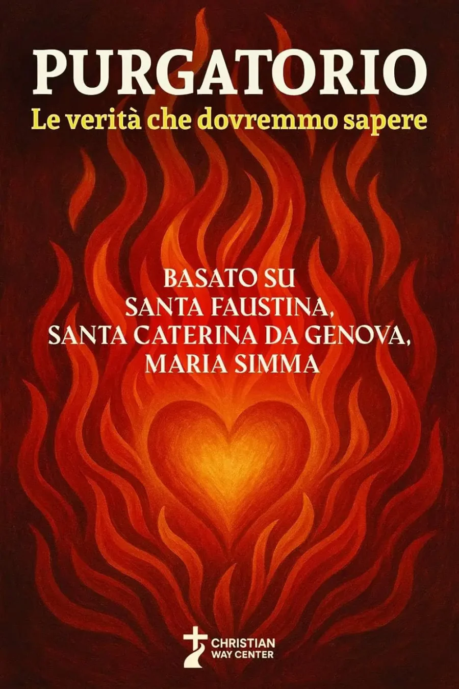 Purgatorio: Le verità che dovremmo sapere